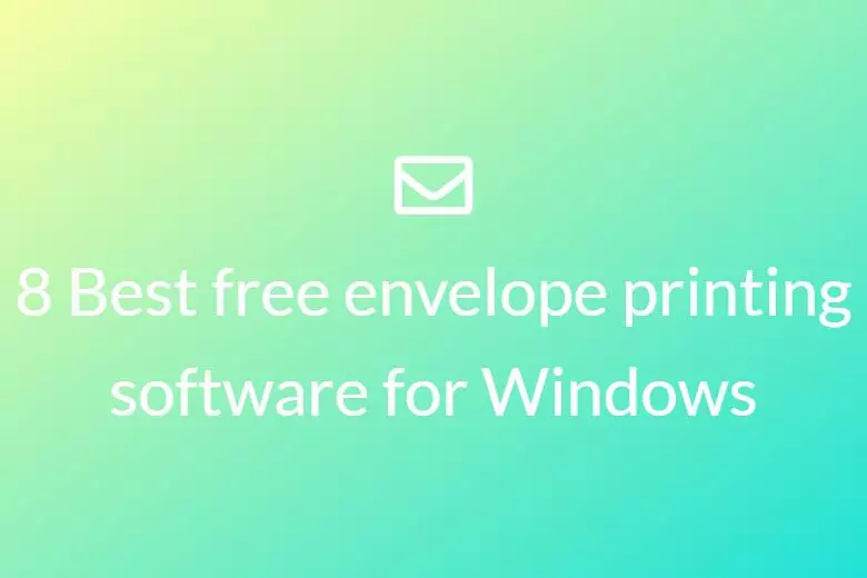 List of Best envelope printing software for Windows