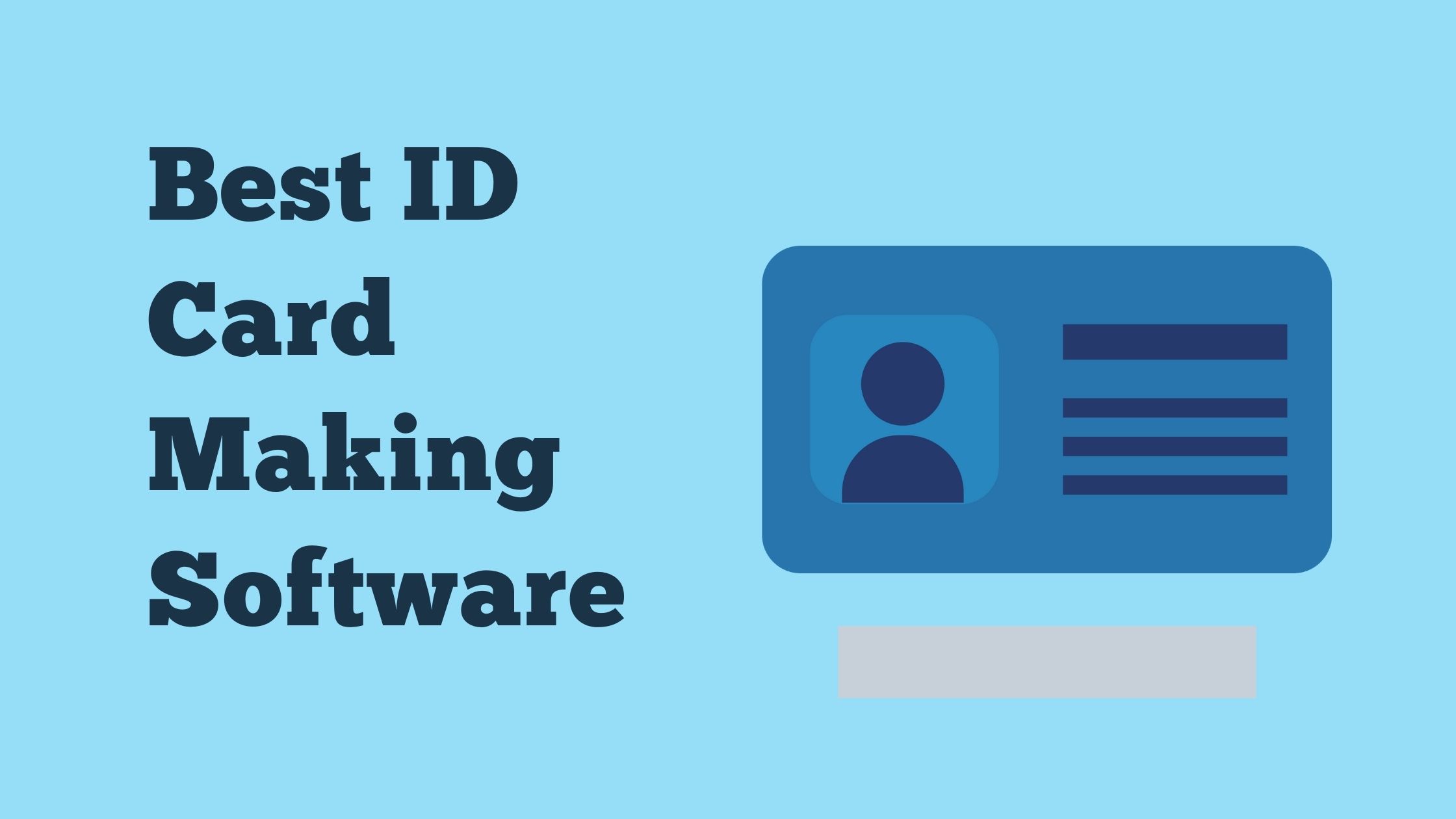 Best ID Card Making Software